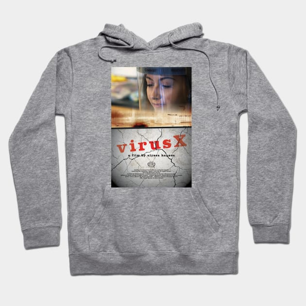 "VirusX” by Alyssa Hansen, Killingly High Hoodie by QuietCornerFilmFestival